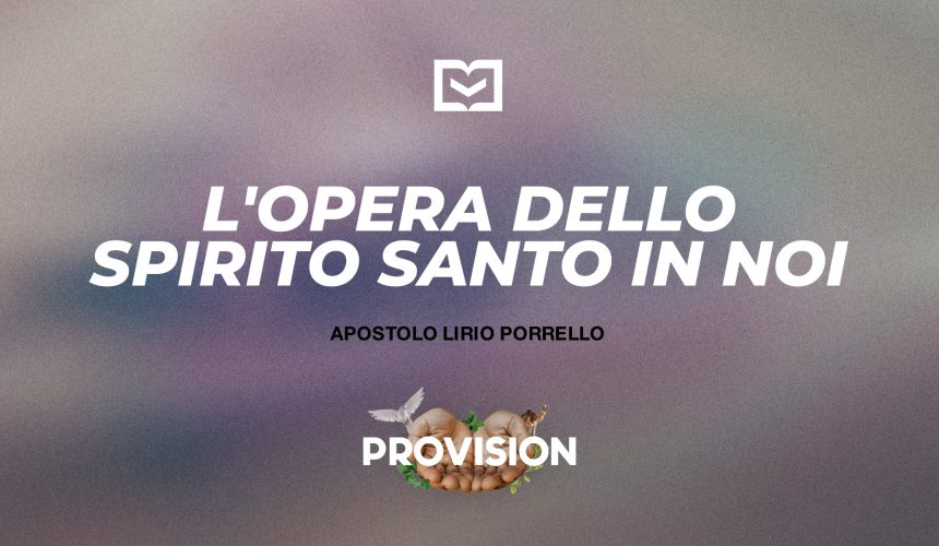 L’opera dello Spirito Santo in noi