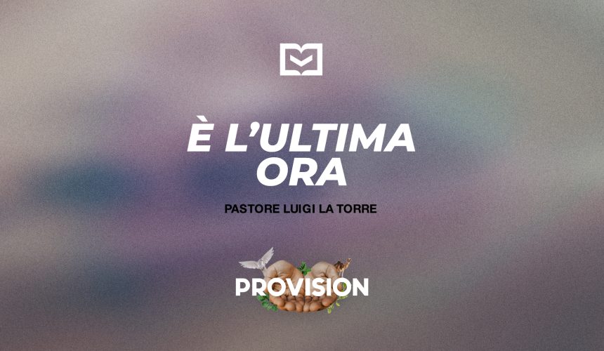 È l’ultima ora