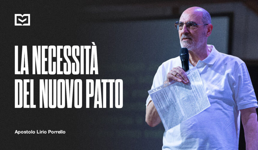 La necessità del Nuovo Patto