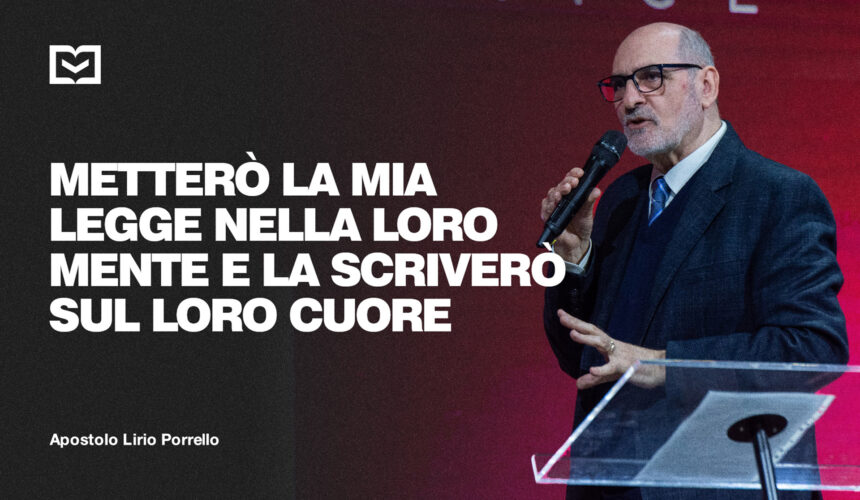 Metterò la mia legge nella loro mente e la scriverò sul loro cuore
