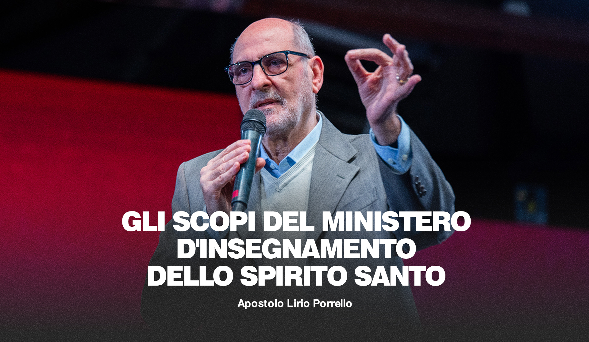 Gli scopi del ministero d'insegnamento dello Spirito Santo