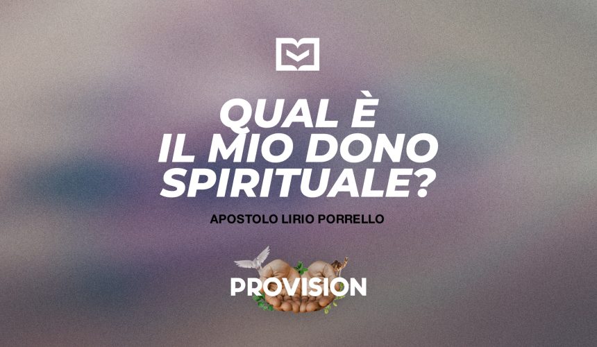 Qual è il mio dono spirituale?