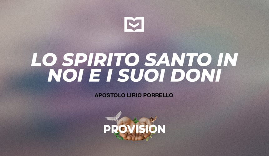 Lo Spirito Santo in noi e i suoi doni