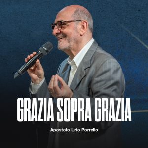 Grazia sopra grazia