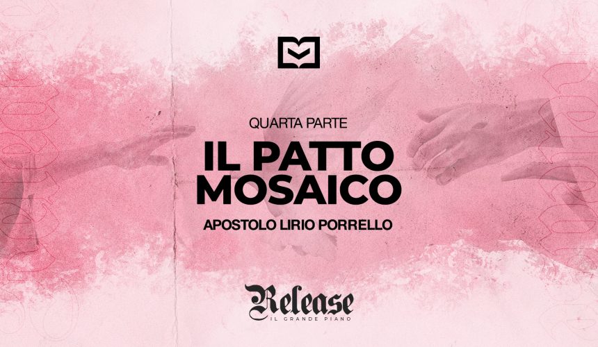 Il patto Mosaico – Quarta Parte