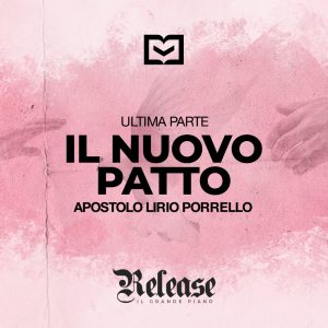 l Nuovo Patto – Ultima Parte