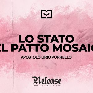 Lo Stato del Patto Mosaico Lo Stato del Patto Mosaico