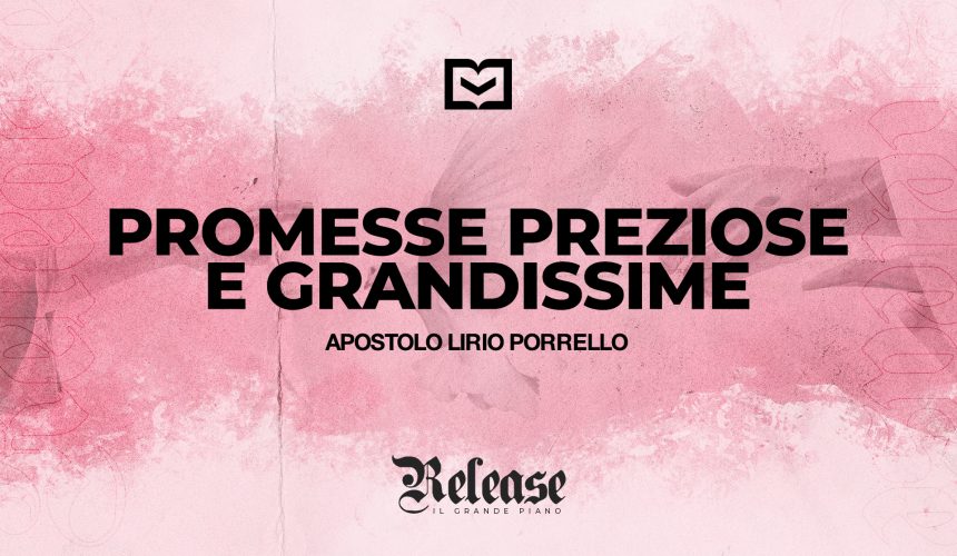 Promesse Preziose e Grandissime