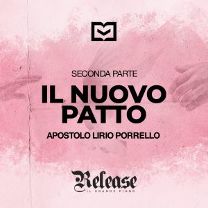 Il Nuovo Patto – Seconda Parte