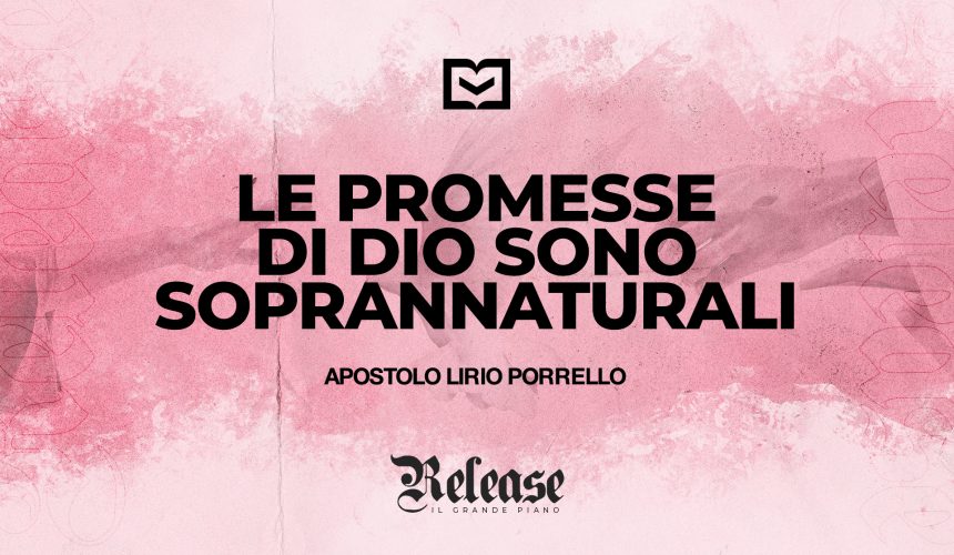Le promesse di Dio sono soprannaturali