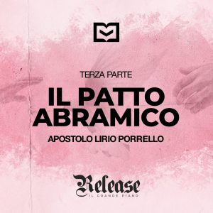 Il patto Abramico – Terza Parte Il patto Abramico – Terza Parte