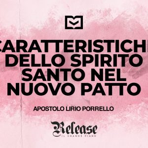 Caratteristiche dello Spirito Santo nel nuovo patto