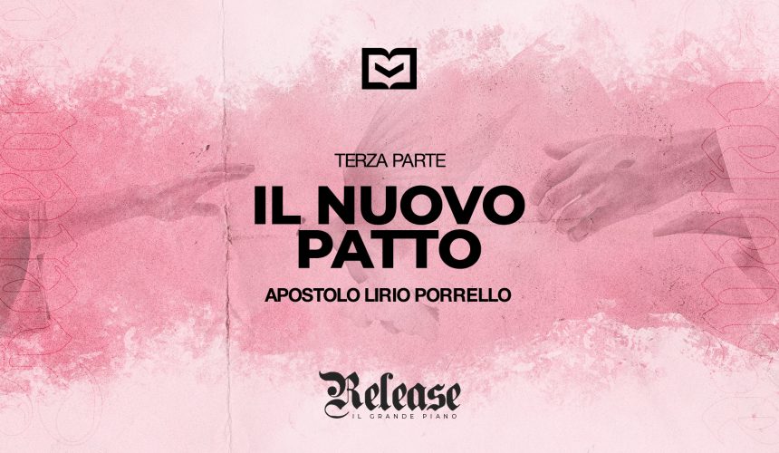 Il Nuovo Patto – Terza Parte