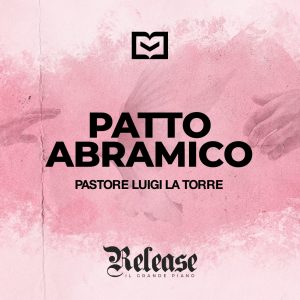 Il patto Abramico Il patto Abramico