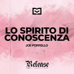 Lo Spirito di Conoscenza Lo Spirito di Conoscenza