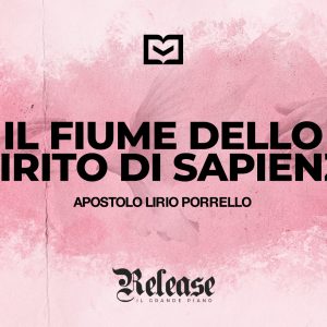Il fiume dello Spirito di Sapienza Il fiume dello Spirito di Sapienza