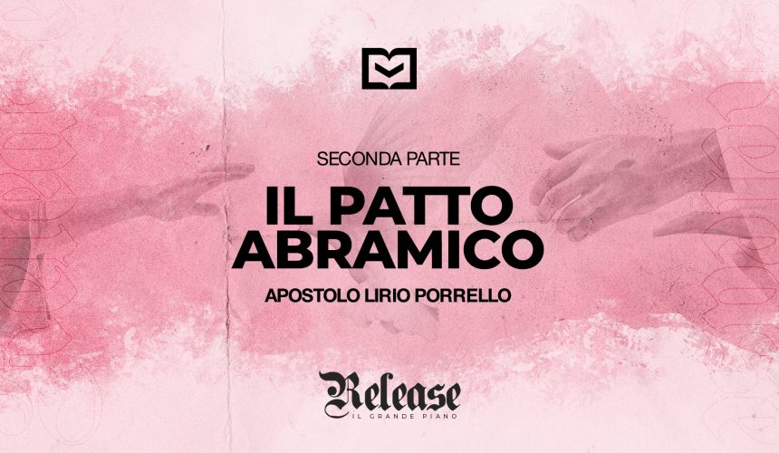 Il patto Abramico – Seconda parte