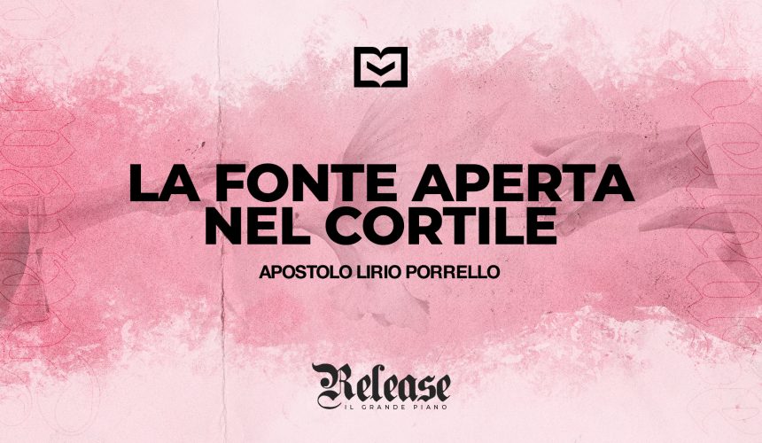 La fonte aperta nel cortile