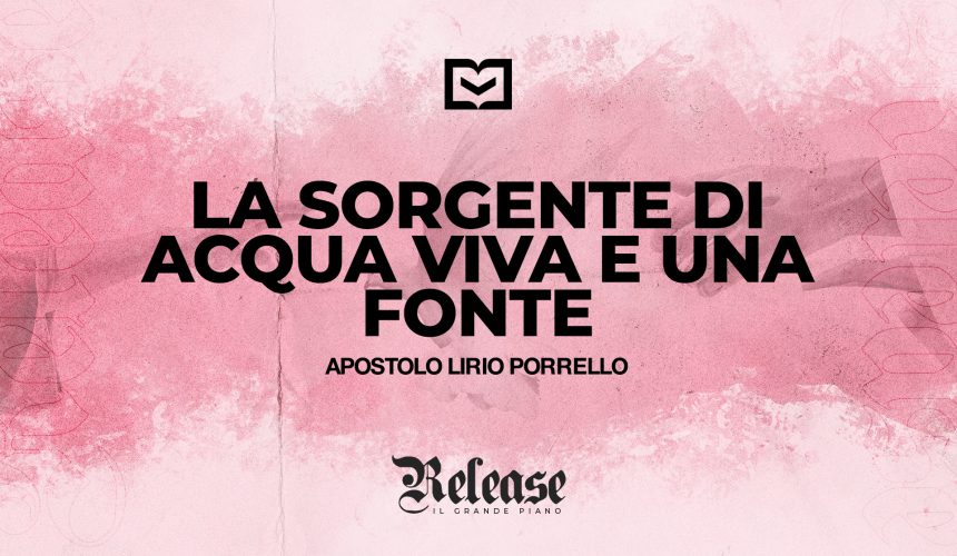 La sorgente di acqua viva e una fonte