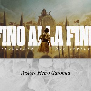 Fino alla fine – perseverare per crescere