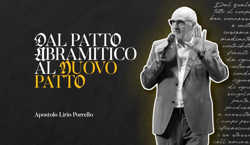 Dal Patto Abramitico al nuovo Patto