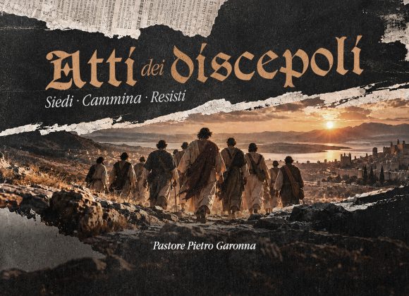 Atti dei discepoli – Siedi, cammina, resisti.